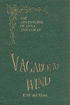 portada Vagabond Wind: The Adventures of Anya and Corax (en Inglés)