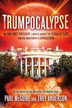 portada Trumpocalypse: The End-Times President, a Battle Against the Globalist Elite, and the Countdown to Armageddon (The Babylon Code) (en Inglés)