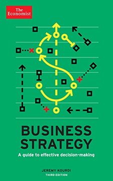 portada The Economist: Business Strategy 3rd edition: A guide to effective decision-making