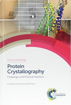 portada Protein Crystallography: Challenges and Practical Solutions (Chemical Biology) (in English)
