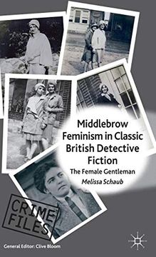 portada Middlebrow Feminism in Classic British Detective Fiction: The Female Gentleman (Crime Files) (en Inglés)