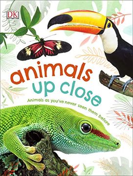 portada Animals up Close: Animals as You've Never Seen Them Before (en Inglés)