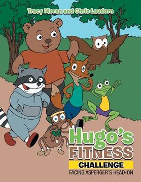 portada Hugo's Fitness Challenge: Facing Asperger's Head-On (en Inglés)