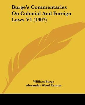 portada burge's commentaries on colonial and foreign laws v1 (1907) (in English)