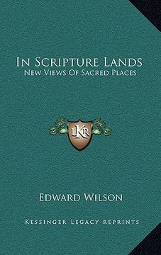 portada in scripture lands: new views of sacred places (in English)