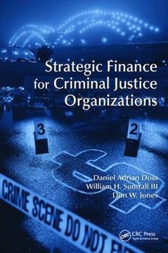 portada Strategic Finance for Criminal Justice Organizations (en Inglés)