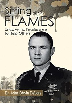 portada Sitting in the Flames: Uncovering Fearlessness to Help Others