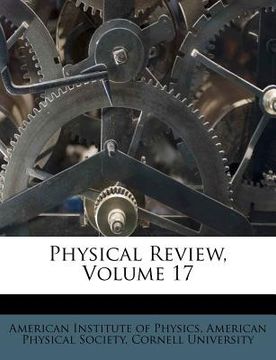 portada physical review, volume 17 (en Inglés)