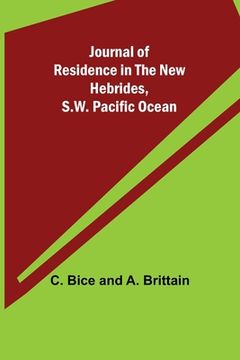 portada Journal of Residence in the New Hebrides, S.W. Pacific Ocean (en Inglés)