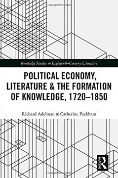 portada Political Economy, Literature & the Formation of Knowledge, 1720-1850 (in English)