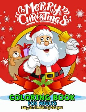 portada Merry Christmas Coloring Books for Adults Easy and Relaxing Design: Santa, Snowman, Elves and Friend (in English)