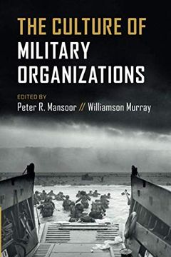 portada The Culture of Military Organizations (en Inglés)