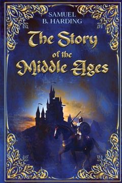 portada The Story of the Middle Ages (en Inglés)