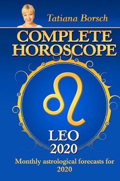 portada Complete Horoscope LEO 2020: Monthly Astrological Forecasts for 2020 (en Inglés)