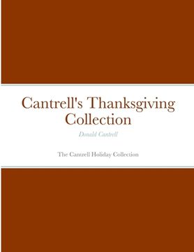portada Cantrell's Thanksgiving Collection: The Cantrell Holiday Collection (en Inglés)
