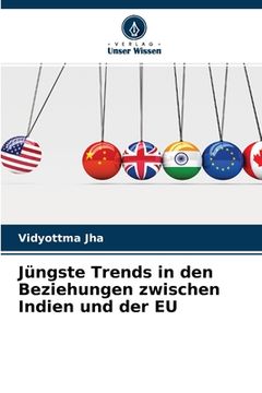 portada Jüngste Trends in den Beziehungen zwischen Indien und der EU (en Alemán)