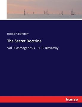 portada The Secret Doctrine: Vol I Cosmogenesis - H. P. Blavatsky (in English)