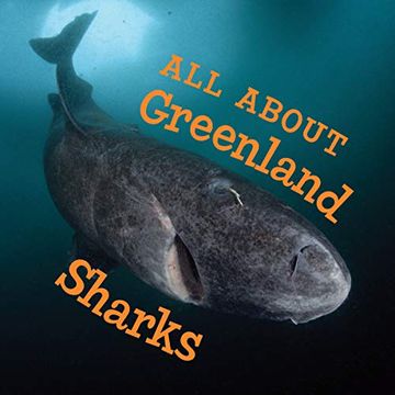 portada All About Greenland Sharks: English Edition (Nunavummi) 