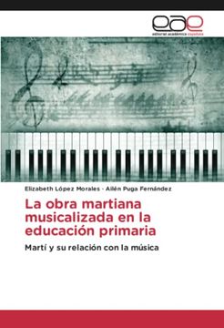 portada La Obra Martiana Musicalizada en la Educación Primaria: Martí y su Relación con la Música