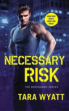 portada Necessary Risk (Bodyguard)