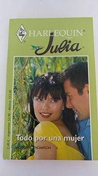 portada Todo por una Mujer (Julia)