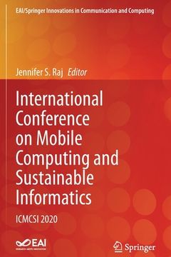 portada International Conference on Mobile Computing and Sustainable Informatics: Icmcsi 2020 (en Inglés)