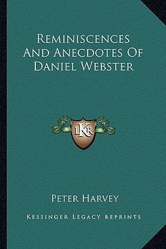 portada reminiscences and anecdotes of daniel webster (in English)
