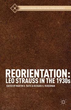 portada Reorientation: Leo Strauss in the 1930s