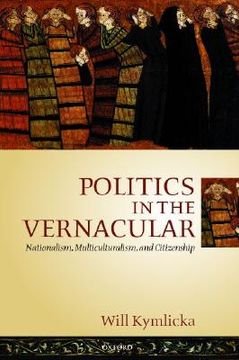 portada politics in the vernacular: nationalism, multiculturalism, and citizenship (in English)