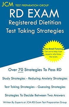 portada Rd Exam - Registered Dietitian - Test Taking Strategies: Registered Dietitian Exam - Free Online Tutoring - new 2020 Edition - the Latest Strategies to Pass Your Exam. (en Inglés)