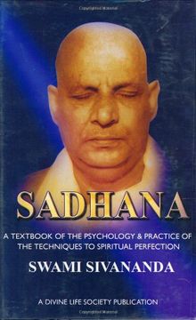 portada Sadhana: A Textbook of the Psychology and Practice of the Techniques of Spiritual Perfection (Any Time Temptations Series) 