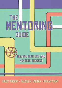 portada The Mentoring Guide: Helping Mentors and Mentees Succeed (en Inglés)