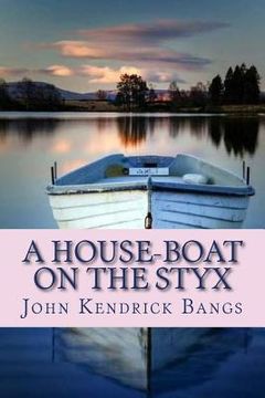 portada A House-Boat on the Styx (en Inglés)