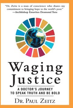 portada Waging Justice: A Doctor's Journey to Speak Truth and Be Bold (en Inglés)