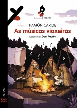 portada As Músicas Viaxeiras (Infantil e Xuvenil - Merlín - de 11 Anos en Diante) (en Gallego)