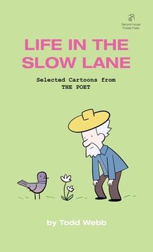 portada Life In The Slow Lane: Selected Cartoons from THE POET - Volume 10 (in English)