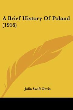 portada a brief history of poland (1916) (en Inglés)