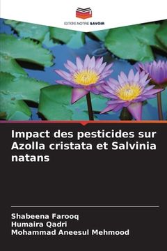 portada Impact des pesticides sur Azolla cristata et Salvinia natans (en Francés)
