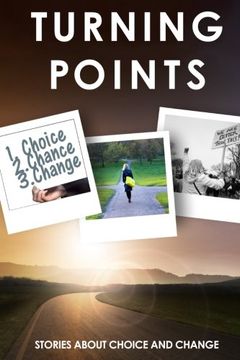 portada Turning Points: Stories About Choice and Change (in English)