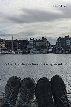 portada A Year Traveling in Europe During Covid-19 (in English)
