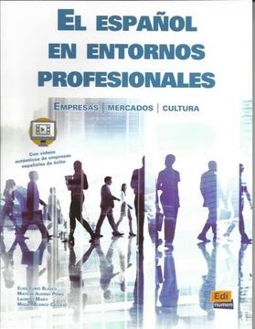 portada El Español en Entornos Profesionales: Empresas, Mercados, Cultura (in Spanish)