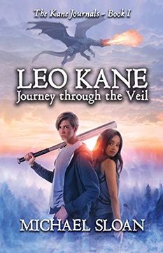 portada Leo Kane: Journey Through the Veil: 1 (The Kane Journals) (en Inglés)