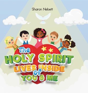 portada The Holy Spirit Lives Inside of You & Me (en Inglés)