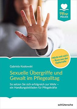 portada Sexuelle Übergriffe und Gewalt im Pflegealltag (en Alemán)