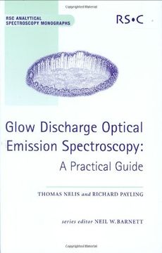 portada Glow Discharge Optical Emission Spectroscopy: A Practical Guide (Rsc Analytical Spectroscopy Series) 
