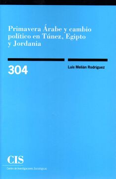 portada Primavera Árabe y Cambio Político en Túnez, Egipto y Jordania (in Spanish)