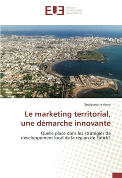 portada Le marketing territorial, une démarche innovante: Quelle place dans les stratégies de développement local de la région de Fatick?