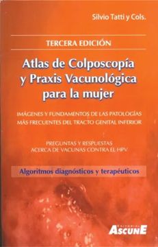 portada Atlas de colposcopia y praxis vacunológica para la mujer. 4º edición Ampliada y Actualizada