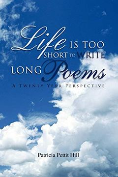 portada Life is too Short to Write Long Poems: A Twenty Year Perspective (en Inglés)