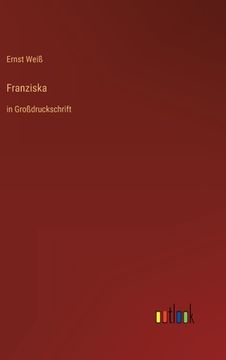 portada Franziska: in Großdruckschrift (en Alemán)
